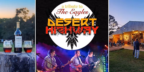 EAGLES TRIBUTE by Desert Highway | Texas wine & craft beer | DeepRoots