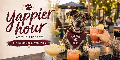 Yappier Hour at The Liberty