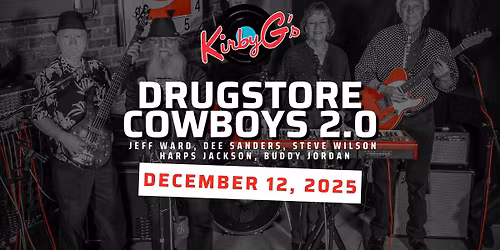Live Music at Kirby G's with Drugstore Cowboys 2.0