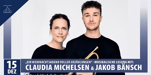 Claudia Michelsen & Jakob B\u00e4nsch | \u201eEin Weihnachtsabend voller Erz\u00e4hlungen\u201c (Musikalische Lesung)
