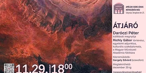 ÁTJÁRÓ – Daróczi Péter kiállításának megnyitója