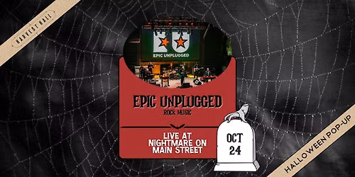 Epic Unplugged | LIVE at Nightmare on Main Street at Third Rail!