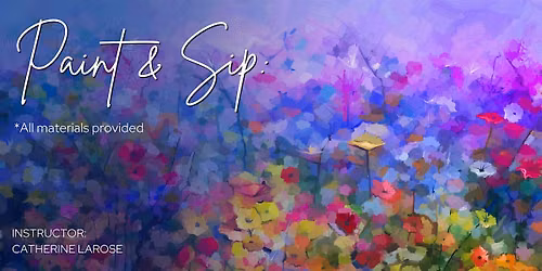 Paint & Sip  - Acrylic Painting Workshop
