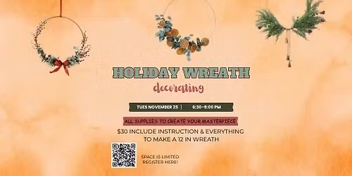 Holiday Wreath Decorating (21+)