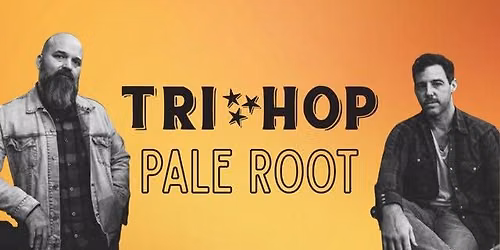 Pale Root: Live at Tri Hop