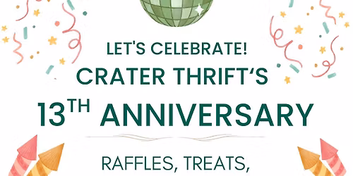 Crater Thrift 13th Anniversary Celebration