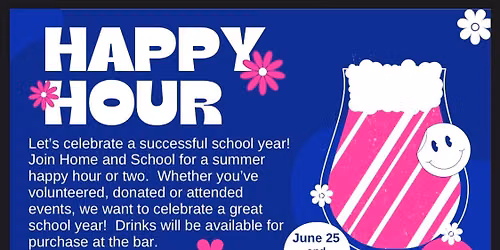 Home & School Happy Hour