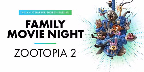 Family Movie Night: Zootopia 2