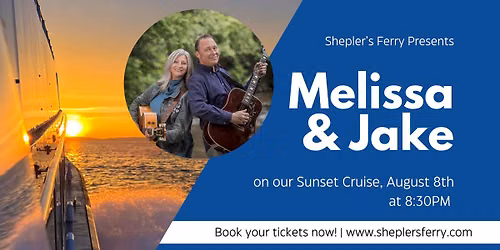 Shepler's Sunset Cruise featuring Melissa and Jake