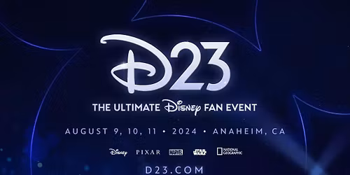 D23: The Ultimate Disney Fan Event - Sunday at Honda Center