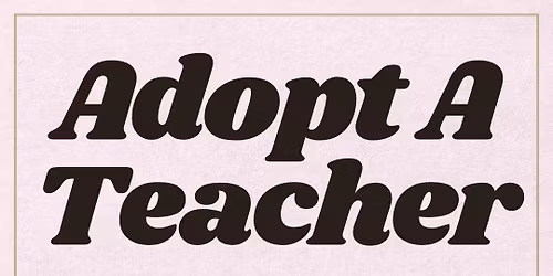Adopt A Teacher