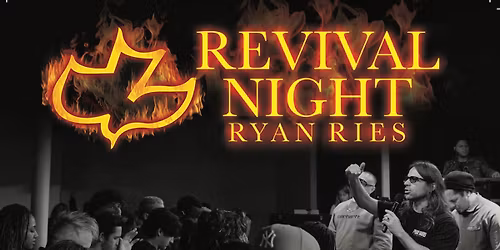 Revival Night W\/ Ryan Ries