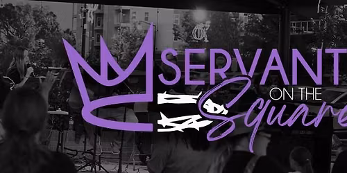 Servants On the Square - COME AS YOU ARE