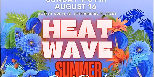 Heat Wave Day Party