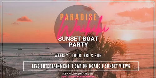 PARADISE WAIKIKI SUNSET CRUISE