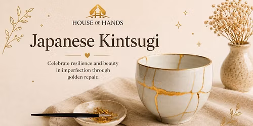 Japanese Kintsugi Workshop