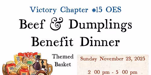 Beef & Dumplings Benefit Dinner and Basket Action