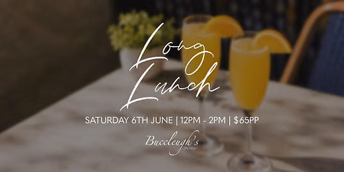 Long Lunch at Buccleugh's