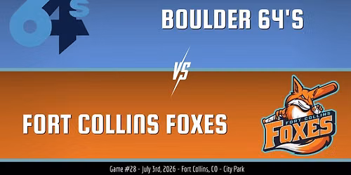 Fort Collins Foxes vs. Boulder 64s