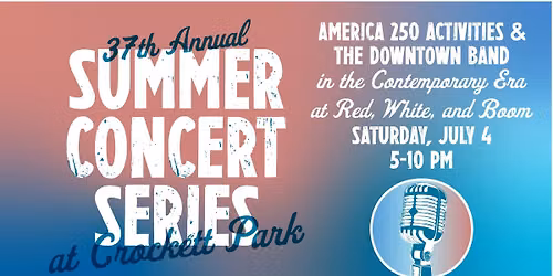 Summer Concert Series: Red, White, and Boom!
