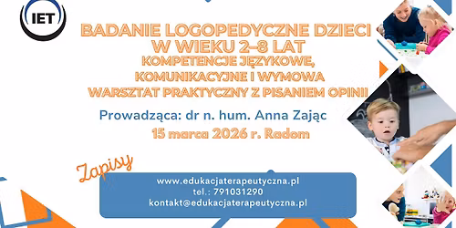 BADANIE LOGOPEDYCZNE DZIECI W WIEKU 2\u20138 LAT KOMPETENCJE J\u0118ZYKOWE, KOMUNIKACYJNE I WYMOWA WARSZTAT PR