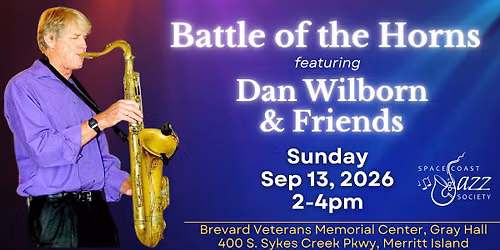 Battle of the Horns featuring Dan Wilborn & Friends