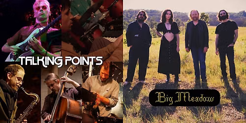 Talking Points & Big Meadow @ Zen West