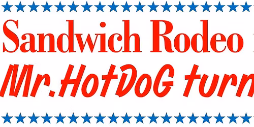 Mr.HotDoG X Sandwich Rodeo DOUBLE B-DAY BLOCK PARTY 