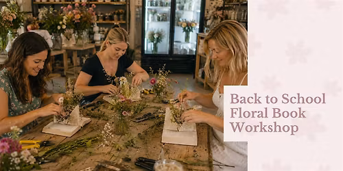 Back to School Floral Book Workshop