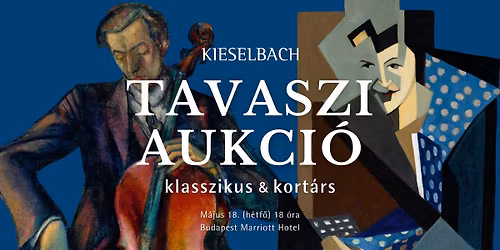 Tavaszi aukci\u00f3 - klasszikus & kort\u00e1rs \/ Spring auction - classic & contemporary