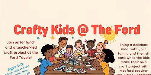 Crafty Kids at the Ford Tavern