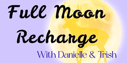 July Full Moon Recharge