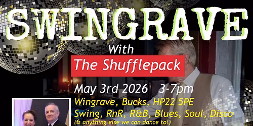 Swingrave with the Shufflepack!!! May 3rd 2026