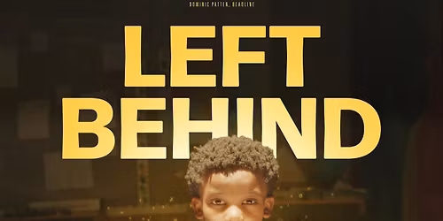 "Left Behind" Film Screening, Q&A, and Dyslexia Experience
