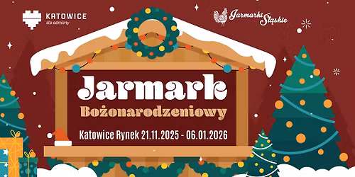 Jarmark Bo\u017conarodzeniowy w Katowicach 2025