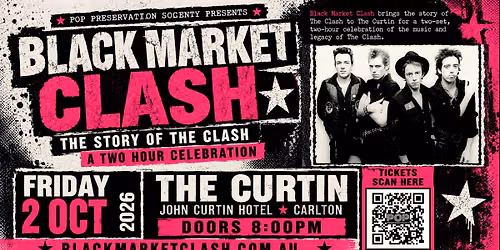 BLACK MARKET CLASH \u2013 THE STORY OF THE CLASH: A TWO HOUR CELEBRATION