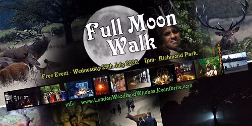 Full Moon Walk - Richmond Park (FREE Event)