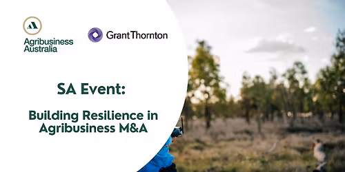 Agribusiness Australia | Grant Thornton SA Evening Event