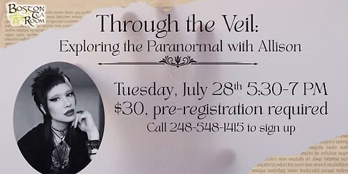 Through the Veil: Exploring the Paranormal with Allison