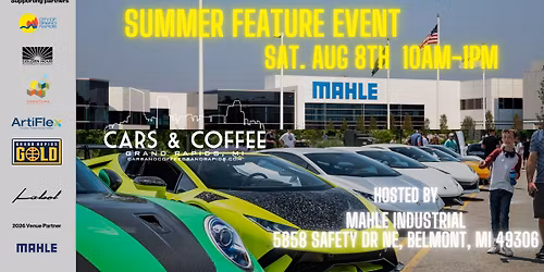 Cars and Coffee Grand Rapids - August 8th Summer Event @ Mahle Industrial!