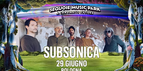 SUBSONICA @ SEQUOIE MUSIC PARK
