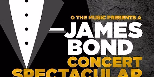 James Bond Concert Spectacular at Birmingham Town Hall
