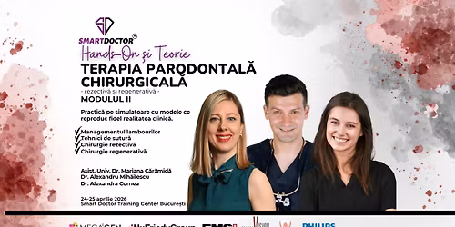 Workshop Terapia Parodontal\u0103 Chirurgical\u0103 - Modulul 2 - Bucure\u0219ti