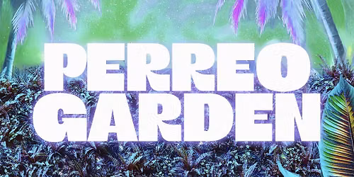 PERREO GARDEN - Latin & Reggaeton Brooklyn Dance Party NYC