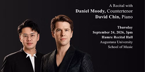 Longing - A Recital with Daniel Moody, Countertenor and David Chin, Piano