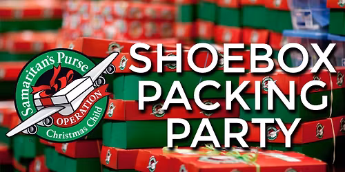 Operation Christmas Child Packing Party