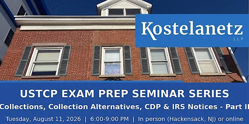 USTCP Exam Prep 2026: Collections, Collection Alternatives, CDP & IRS Notices \u2014 Part II