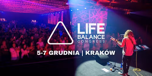 LIFE BALANCE CONGRESS 2025 | EXPO KRAK\u00d3W