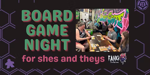 Board Game Night with FANG @ Warp Gate