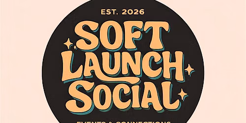 Soft Launch Social: Saturday Special Speed Friending (21\u201335)